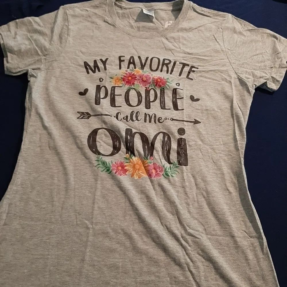 NWT Med MY FAVORITE PEOPLE CALL ME OMI T-Shirt